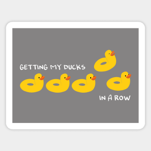 Ducks In A Row Sticker